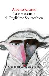 La vita sessuale di Guglielmo Sputacchiera libro