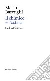 Il chimico e l'ostrica. Studi su Primo Levi libro di Barenghi Mario