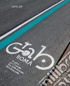 GRAB Roma. Progetto per il Grande raccordo anulare delle biciclette libro