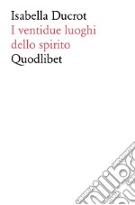 I ventidue luoghi dello spirito libro