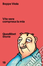 Vite vere compresa la mia libro