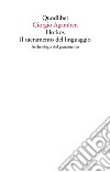 Horkos. Il sacramento del linguaggio Archeologia del giuramento libro di Agamben Giorgio