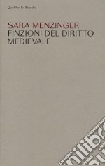 Finzioni del diritto medievale libro