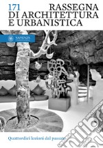 Rassegna di architettura e urbanistica. Vol. 171: Quattordici lezioni dal passato libro