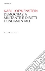 Democrazia militante e diritti fondamentali libro