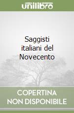 Saggisti italiani del Novecento libro