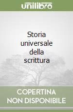 Storia universale della scrittura libro