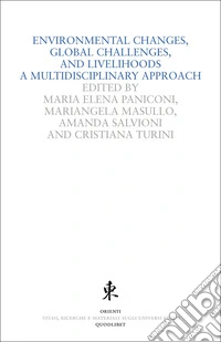 Environmental changes, global challenges and livelihoods