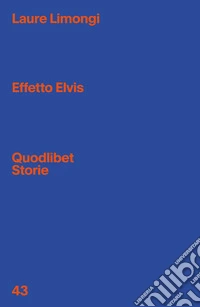 Effetto Elvis libro