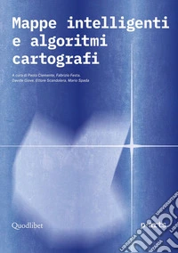 Mappe intelligenti e algoritmi cartografi libro
