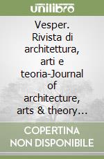 Vesper. Rivista di architettura, arti e teoria-Journal of architecture, arts & theory (2026). Vol. 15: Detournement libro