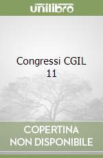 Congressi CGIL 11