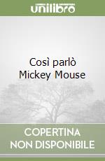 Così parlò Mickey Mouse