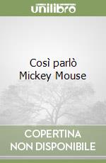 Così parlò Mickey Mouse libro