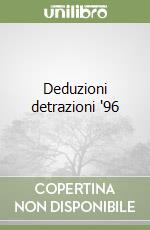 Deduzioni detrazioni '96 libro