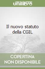 Il nuovo statuto della CGIL