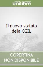 Il nuovo statuto della CGIL libro