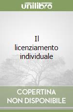 Il licenziamento individuale