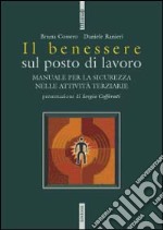 Il benessere sul posto di lavoro libro