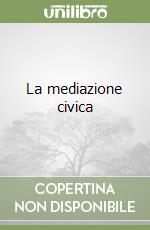 La mediazione civica libro