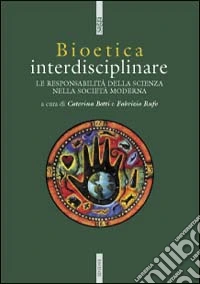 Bioetica. Discipline a confronto