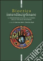 Bioetica. Discipline a confronto libro