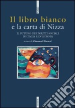 Il libro bianco e la Carta di Nizza