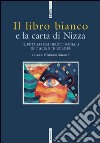 Il libro bianco e la Carta di Nizza libro