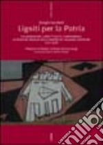 Ligniti per la patria. Collaborazione, conflittualità, compromesso. Le relazioni sindacali nelle miniere del Valdarno superiore (1915-1958) libro