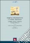 Sorprese inflazionistiche e conflitti distributivi. Famiglie, anziani e inflazione ai tempi dell'euro libro