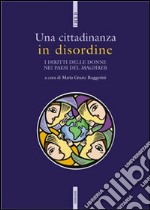 Una cittadinanza in disordine. I diritti delle donne nei paesi del Maghreb