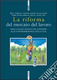La riforma del mercato del lavoro libro
