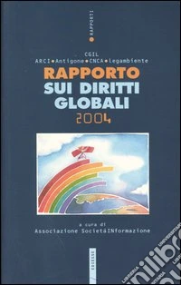 Rapporto sui diritti globali 2004