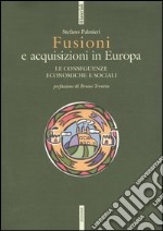 Fusioni e acquisizioni in Europa. Le consequenze economiche e sociali