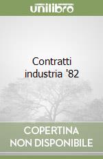 Contratti industria '82 libro
