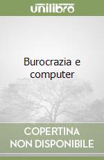 Burocrazia e computer