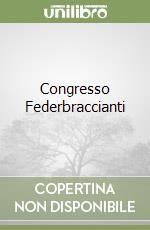 Congresso Federbraccianti