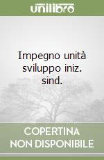 Impegno unità sviluppo iniz. sind. libro
