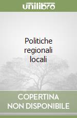 Politiche regionali locali libro