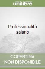 Professionalità salario libro