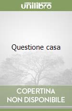 Questione casa libro