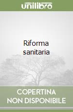 Riforma sanitaria libro