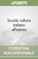 Scuola cultura italiano all'estero libro