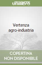 Vertenza agro-industria libro
