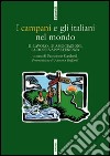 I campani e gli italiani nel mondo libro