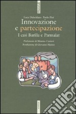 Innovazione e partecipazione. I casi Barilla e Parmalat libro