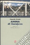 Amina di Sarajevo libro