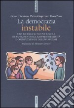 La democrazia instabile. Una ricerca su nuove regole di rappresentanza, rappresentatività e consultazione dei lavoratori