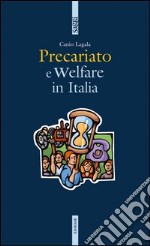 Precariato e welfare in Italia libro