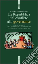 La Repubblica dal conflitto alla governance libro